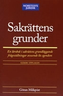 Sakrättens grunder : En lärobok i sakrättens grundläggande frågeställningar avseende lös egendom; Norstedts Juridik; 2006