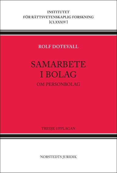 Samarbete i bolag : om personbolag; Rolf Dotevall; 2015