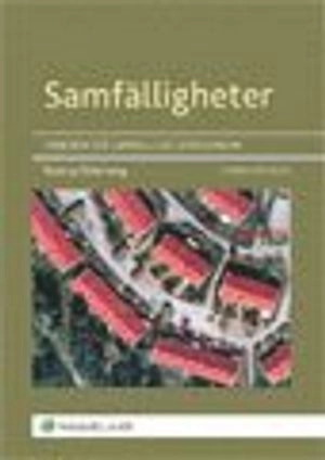 Samfälligheter : handbok för samfällighetsföreningar; Tommy Österberg; 2010