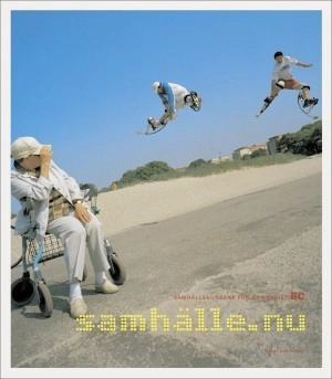 Samhälle.nu : samhällskunskap för gymnasiet. B, C; Björn Höglund, Leif Jarlén, Hans Lind, Andreas Lökholm; 2004