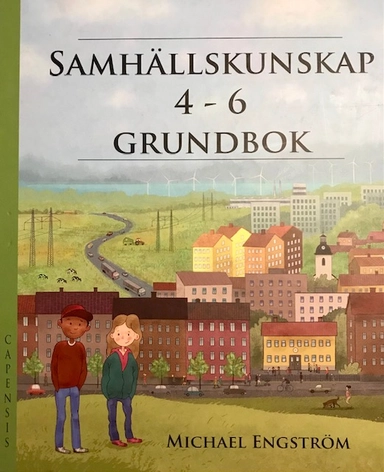 Samhällskunskap 4-6 Grundbok; Michael Engström; 2017