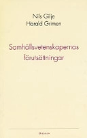 Samhällsvetenskapernas förutsättningar; Nils Gilje; 1993