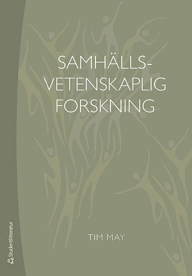 Samhällsvetenskaplig forskning; Tim May; 2013