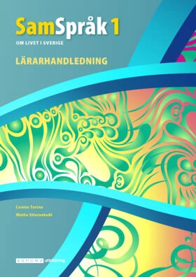 SamSpråk 1 Lärarhandledning; Louise Tarras, Metta Stiernstedt; 2020