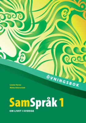 SamSpråk 1 Övningsbok; Louise Tarras, Metta Stiernstedt; 2007