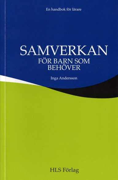 Samverkan för barn som behöver; Inga Andersson; 1999