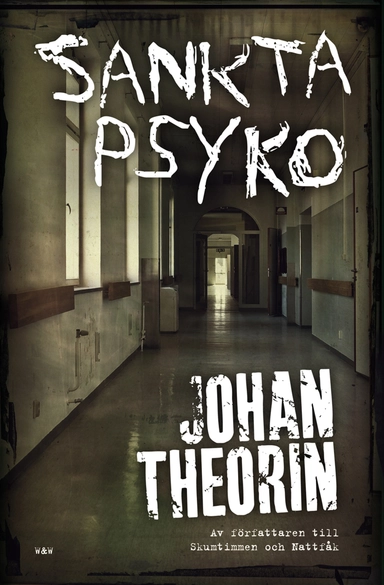 Sankta Psyko; Johan Theorin; 2011