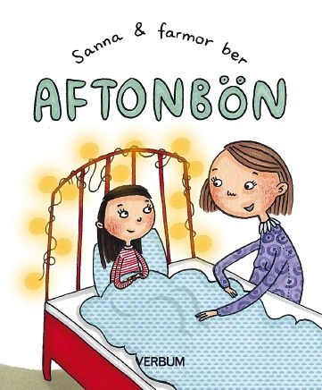 Sanna och farmor ber aftonbön (10-pack); Gunilla Lindén; 2018