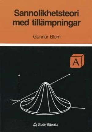 Sannolikhetsteori med tillämpningar - Bok A; Gunnar Blom; 1998