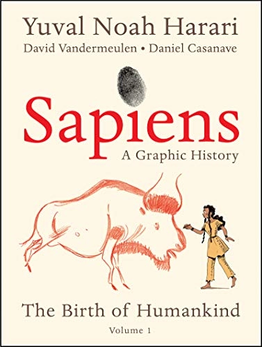 Sapiens: A Brief History of Humankind (Graphic Edition); Yuval Noah Harari; 2020