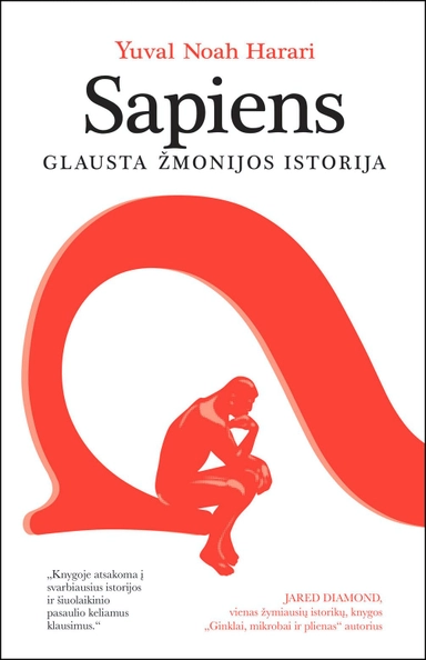 Sapiens: glausta žmonijos istorija; Yuval Noah Harari; 2018