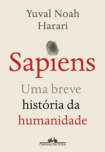 Sapiens : uma breve história da humanidade; Yuval N. Harari; 2020