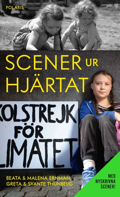 Scener ur hjärtat (utökad pocket); Greta Thunberg, Svante Thunberg, Malena Ernman, Beata Ernman; 2019