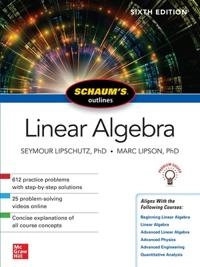 Schaum's Outline of Linear Algebra; Seymour Lipschutz; 2017