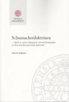 Schumackerdoktrinen : i ljuset av nyare rättspraxis och med beaktande av dess inverkan på svensk skatterätt; Martin Berglund; 2014