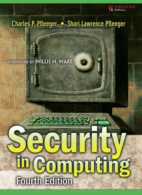 Security in Computing; Shari Lawrence Pfleeger; 2006