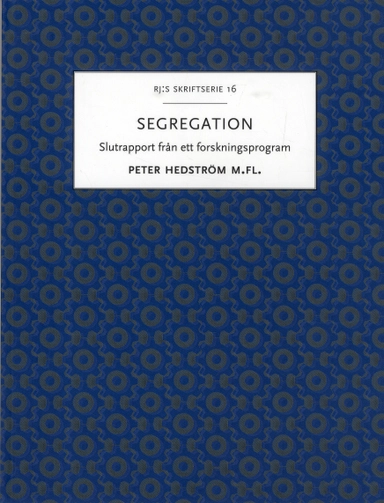 Segregation; Peter Hedström; 2019