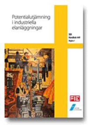 SEK Handbok 449 - Potentialutjämning i industriella elanläggningar; SEK Svensk elstandard, Svenska elektriska kommissionen
(tidigare namn), Svenska elektriska kommissionen; 2009