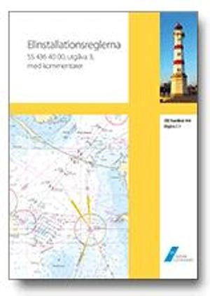 SEK Handbok SEK Handbok 444 - Elinstallationsreglerna - SS 436 40 00, utg 3, med kommentarer; SEK Svensk elstandard, Svenska elektriska kommissionen
(tidigare namn), Svenska elektriska kommissionen; 2019