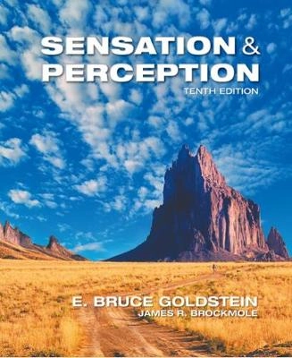 Sensation and perception; E. Bruce Goldstein; 2016