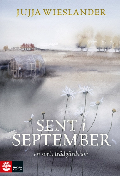 Sent i september; Jujja Wieslander; 2014