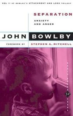 Separation; John Bowlby; 1976