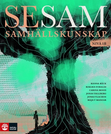 SeSam Samhällskunskap nivå 1b : Samhällskunskap nivå 1b; Hanna Bäck, Rikard Forslid, Carina Mood, Jonas Tallberg, Jonas Vlachos, Maja Torres Mazdar; 2026