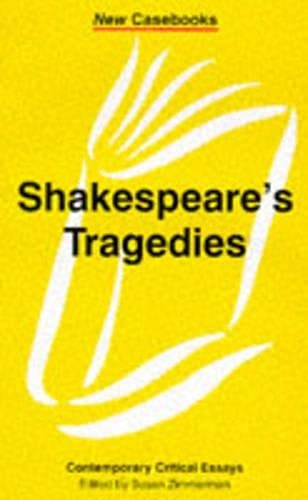 Shakespeare's Tragedies; Susan Zimmerman; 1998