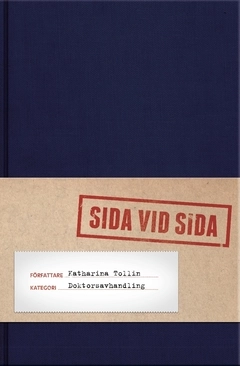 Sida vid sida : en studie av jämställdhetspolitikens genealogi 1971-2006; Katharina Tollin; 2011