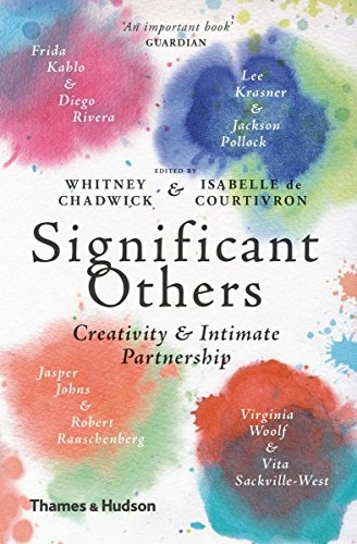 Significant Others; Whitney Chadwick, Isabelle De Courtivron; 2018