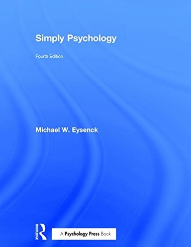 Simply psychology; Michael W. Eysenck; 2018