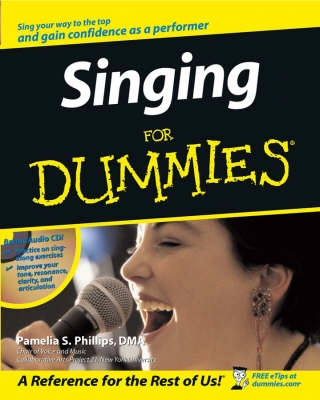 Singing For Dummies; Pamelia S. Phillips; 2003