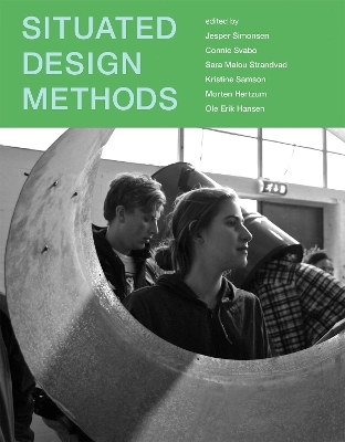 Situated Design Methods; Jesper Simonsen, Connie Svabo, Sara Malou Strandvad, Kristine Samson, Morten Hertzum; 2014