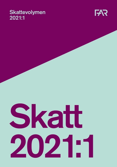 Skattevolymen 2021; FAR, Föreningen Auktoriserade revisorer, FAR SRS, FAR akademi; 2021