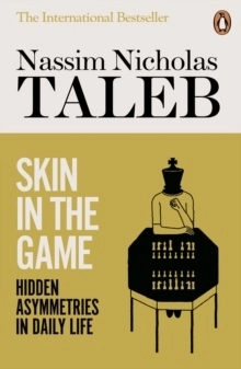 Skin in the Game; Nassim Nicholas Taleb; 2019