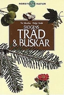 Skogens träd och buskar; Tor Nitzelius, Helge Vedel; 1998