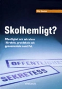 Skolhemligt; Olle Rimsten; 2005