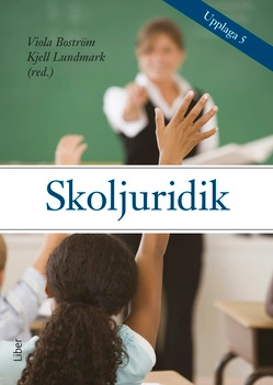 Skoljuridik; Viola Boström, Kjell Lundmark; 2019