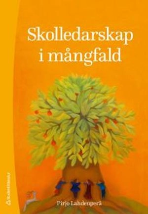 Skolledarskap i mångfald; Pirjo Lahdenperä; 2015