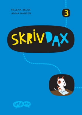 SkrivDax 3 (SpråkDax); Helena Bross, Anna Hansen; 2009