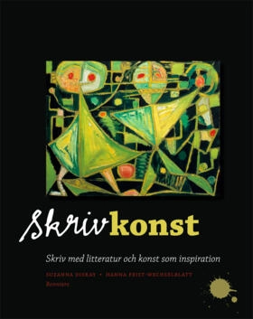 Skrivkonst; Suzanna Diskay, Hanna Feist-Wechselblatt; 2012