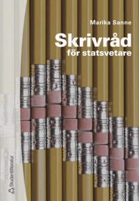 Skrivråd för statsvetare; Marika Sanne; 2001