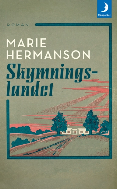 Skymningslandet; Marie Hermanson; 2015