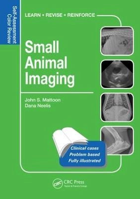 Small Animal Imaging; John S Mattoon, Dana Neelis; 2018