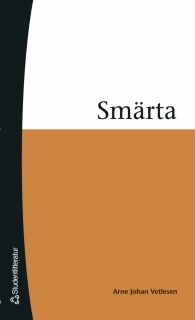 Smärta; Arne Johan Vetlesen; 2006