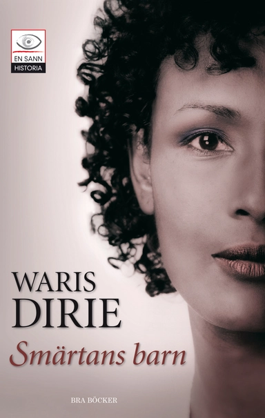 Smärtans barn; Waris Dirie; 2005