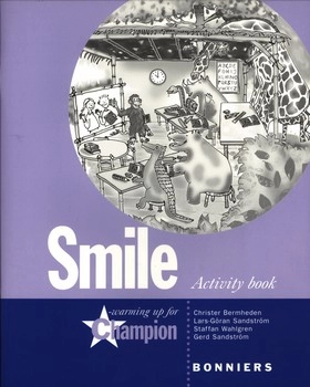 Smile. Activity book; Christer Bermheden, Lars-Göran Sandström, Gerd Sandström, Staffan Wahlgren; 2004