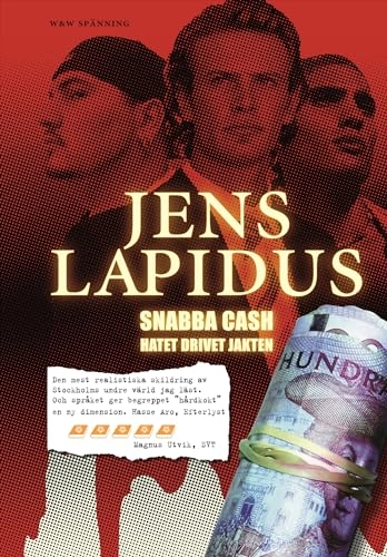 Snabba cash; Jens Lapidus; 2007