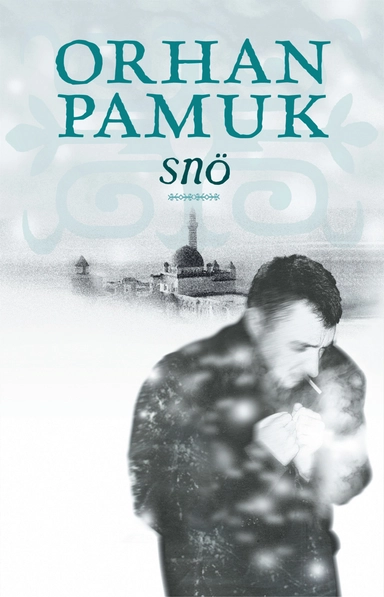 Snö; Orhan Pamuk; 2006