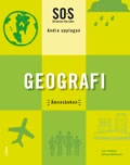 SO-Serien Geografi Ämnesbok; Solveig Mårtensson, Lars Lindberg, Göran Svanelid; 2008